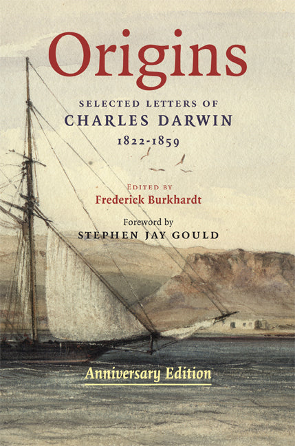 Origins; Selected Letters of Charles Darwin, 1822–1859. Anniversary edition. (Hardback) 9780521898621