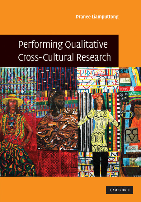 Performing Qualitative Cross-Cultural Research (Hardback) 9780521898683