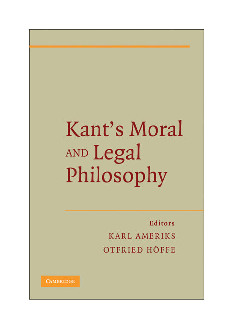 Kant's Moral and Legal Philosophy (Hardback) 9780521898713