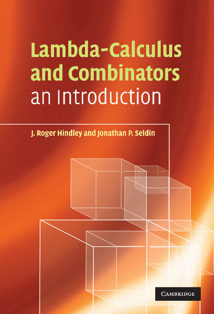 Lambda-Calculus and Combinators; An Introduction (Hardback) 9780521898850