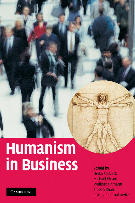 Humanism in Business (Hardback) 9780521898935