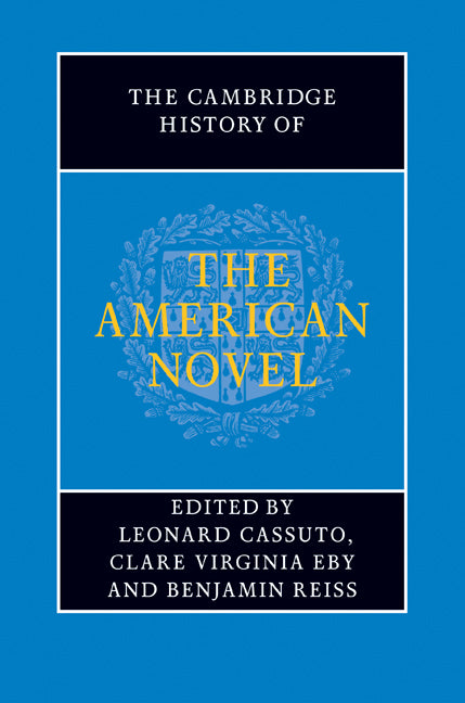 The Cambridge History of the American Novel (Hardback) 9780521899079