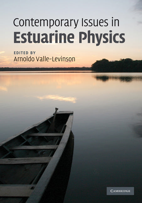 Contemporary Issues in Estuarine Physics (Hardback) 9780521899673