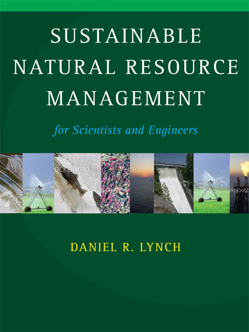 Sustainable Natural Resource Management; For Scientists and Engineers (Hardback) 9780521899727