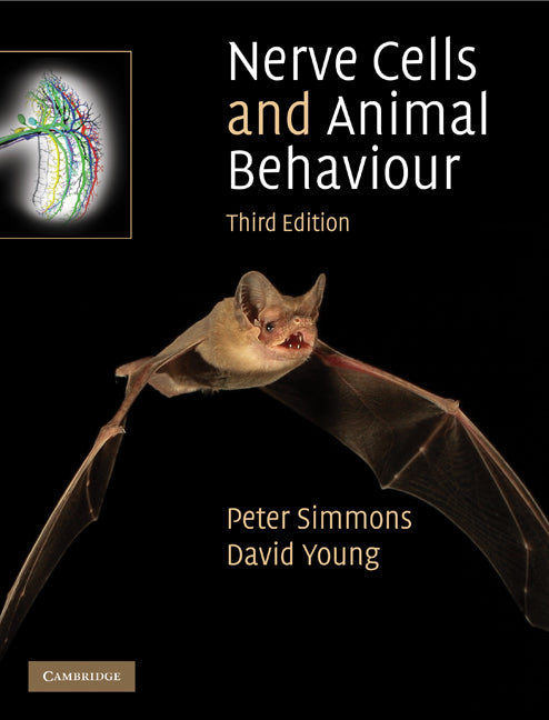 Nerve Cells and Animal Behaviour (Hardback) 9780521899772