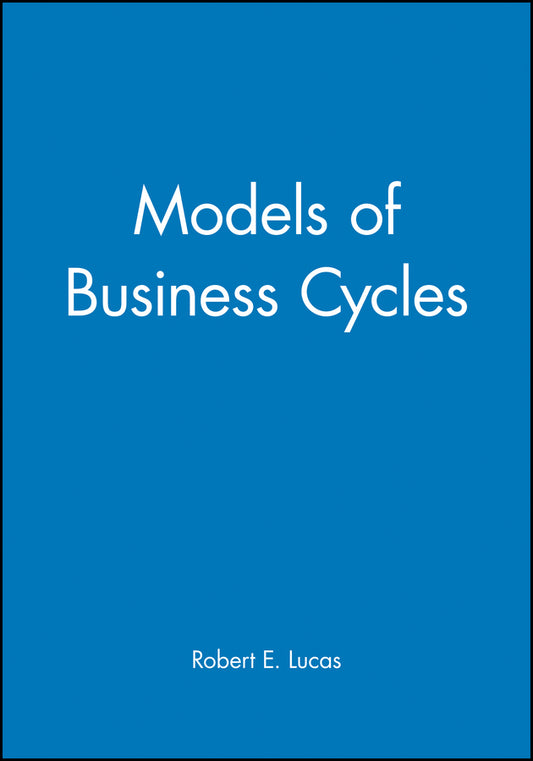 Models of Business Cycles (Paperback / softback) 9780631147916