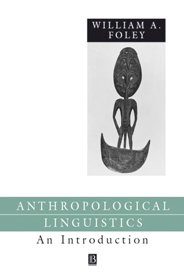 Anthropological Linguistics – An Introduction (Paperback / softback) 9780631151227