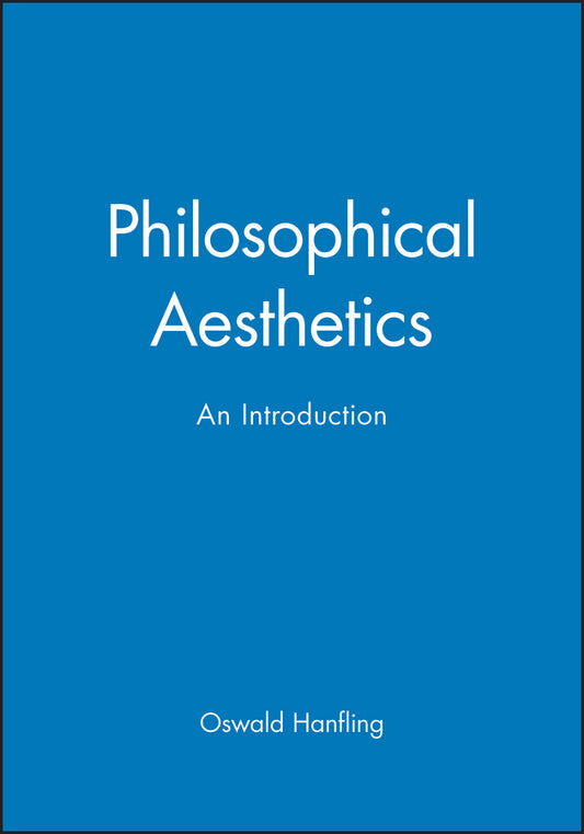 Philosophical Aesthetics – Introduction (Paperback / softback) 9780631180357