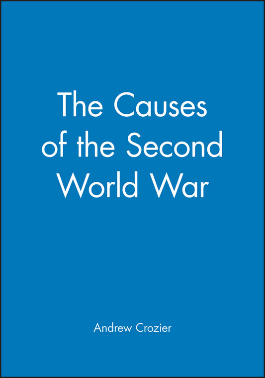 The Causes of the Second World War (Paperback / softback) 9780631186014