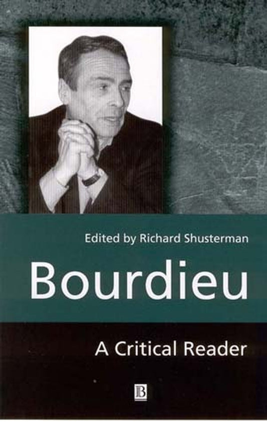 Bourdieu – A Critical Reader (Paperback / softback) 9780631188186