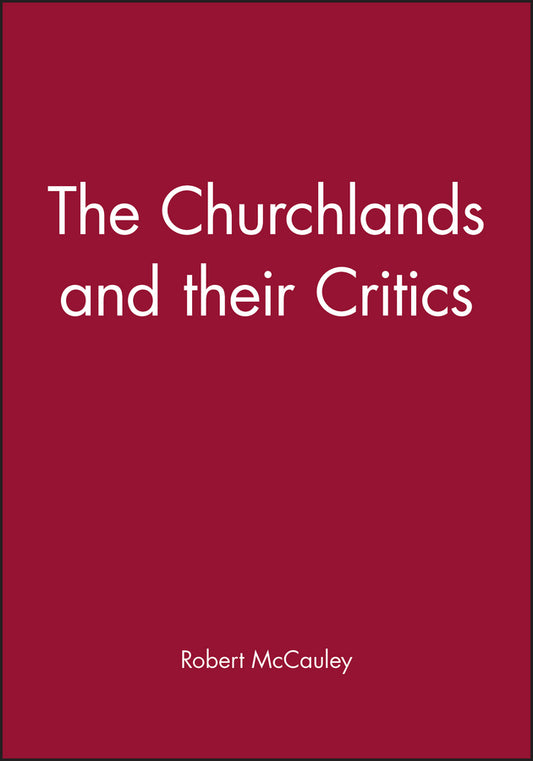 The Churchlands and their Critics (Paperback / softback) 9780631189695