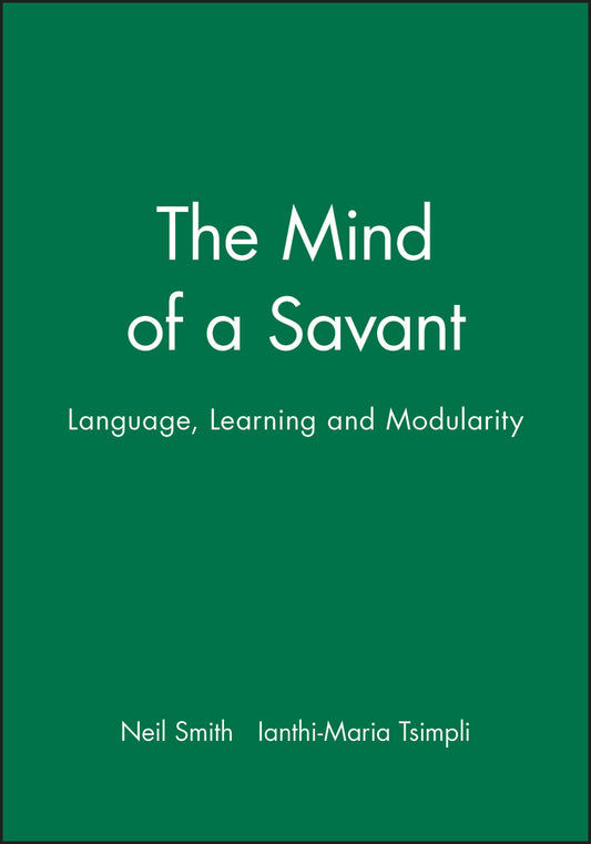 Mind of a Savant – Language, Learning and Modularity (Paperback / softback) 9780631190172