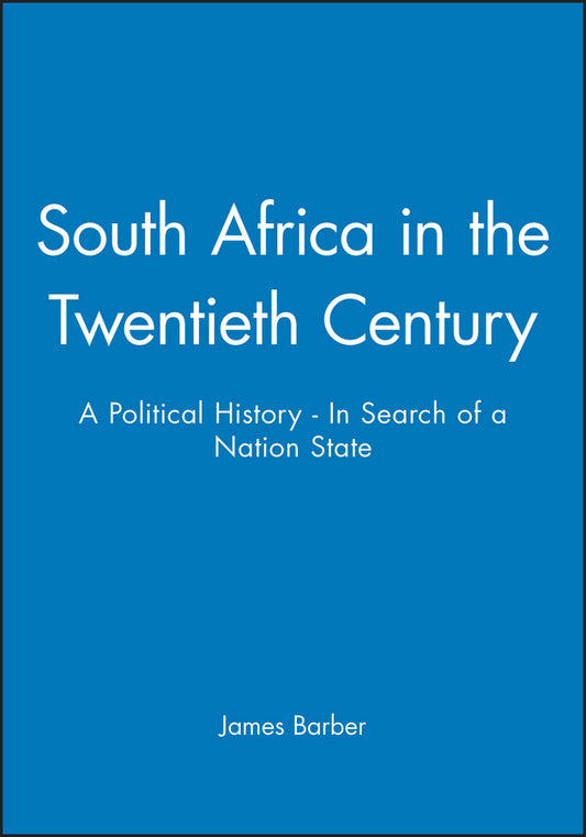 South Africa in the Twentieth Century (Paperback / softback) 9780631191025