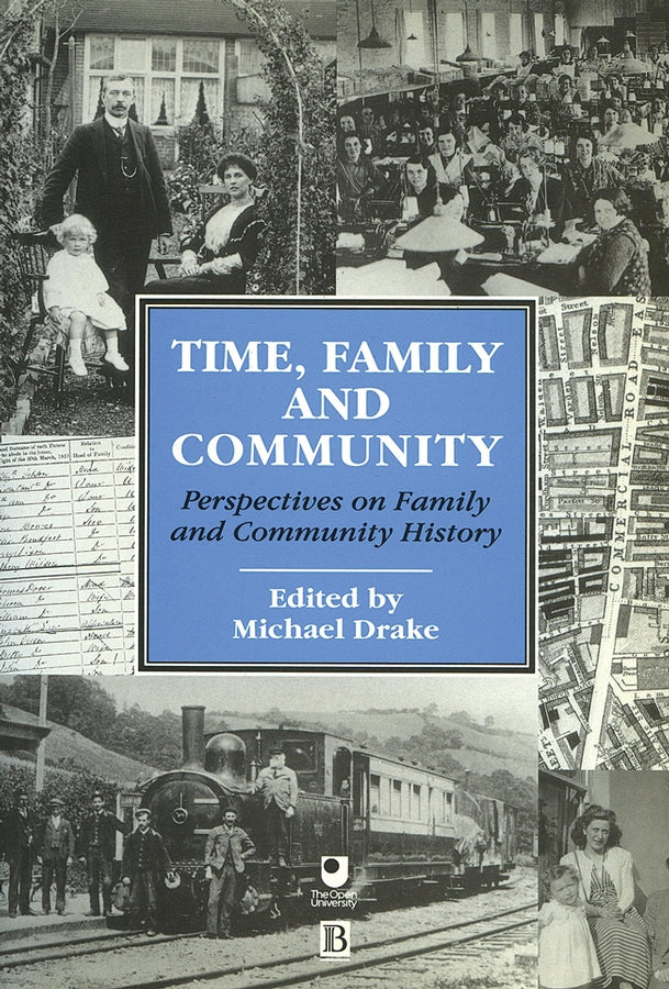 Time, Family and Community:Perspectives on Family and Community History (Paperback / softback) 9780631192374