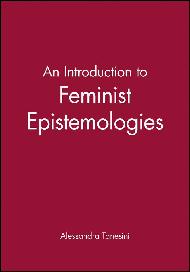 An Introduction to Feminist Epistemologies (Paperback / softback) 9780631200130