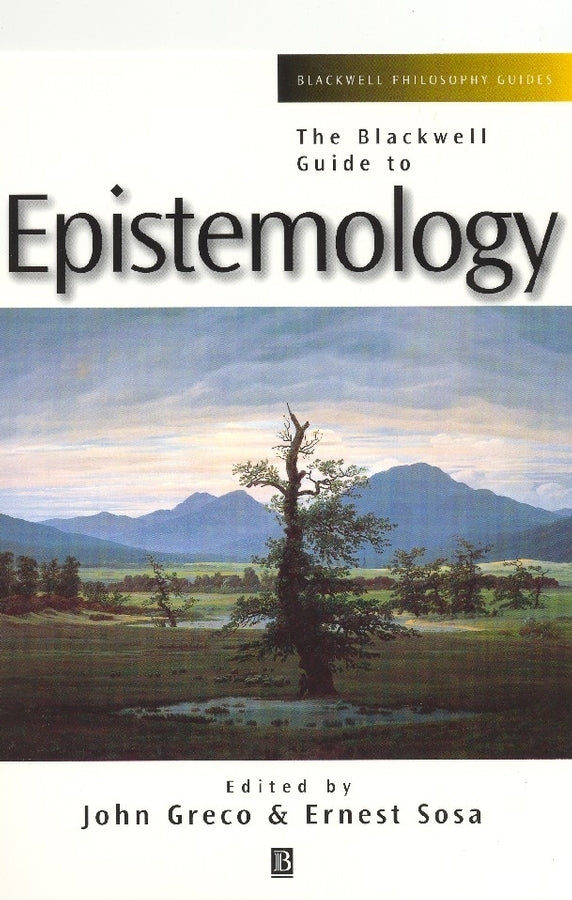 The Blackwell Guide to Epistemology (Paperback / softback) 9780631202912