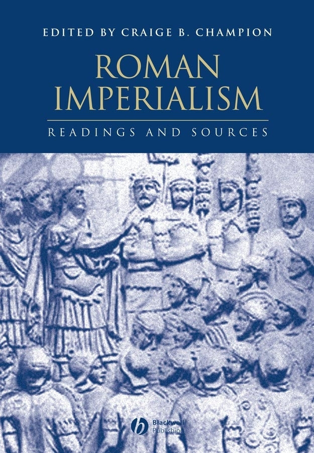 Roman Imperialism – Readings and Sources (Paperback / softback) 9780631231196