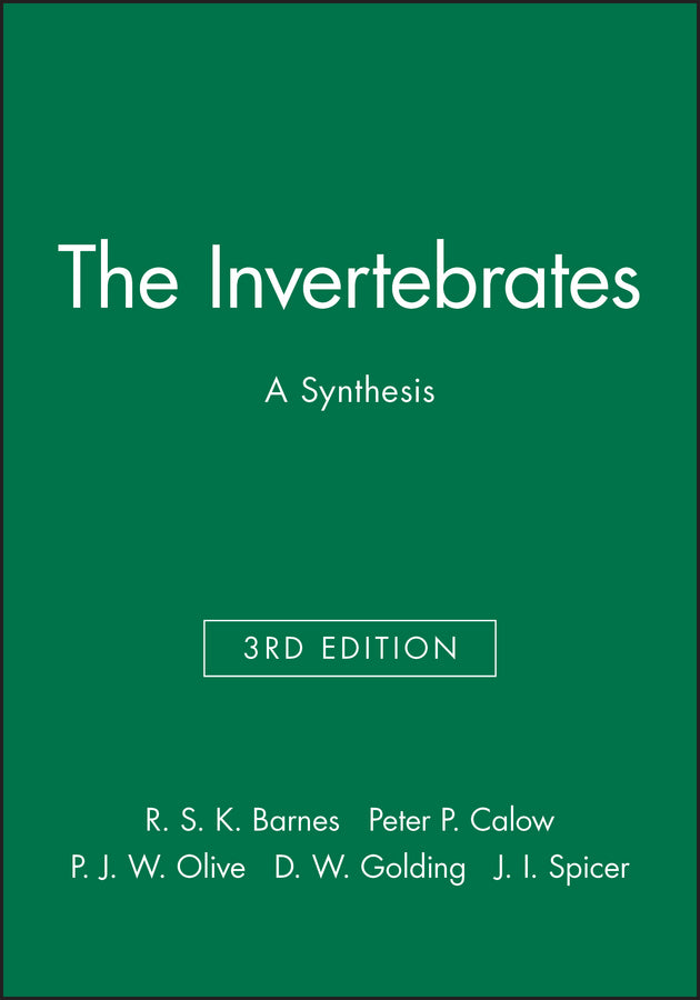 The Invertebrates – A Synthesis 3e (Paperback / softback) 9780632047611