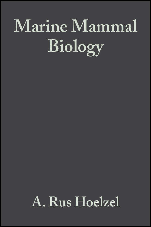 Marine Mammal Biology – An Evolutionary Approach (Paperback / softback) 9780632052325