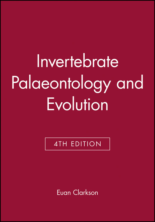 Invertebrate Palaeontology and Evolution 4e (Paperback / softback) 9780632052387