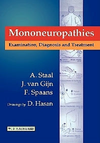 Mononeuropathies; Examination, Diagnosis and Treatment (Hardback) 9780702017797