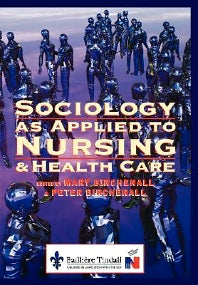 Sociology as Applied to Nursing and Health Care (Paperback) 9780702019326