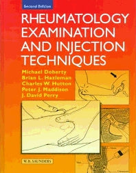 Rheumatology Examination and Injection Techniques (Hardback) 9780702023873