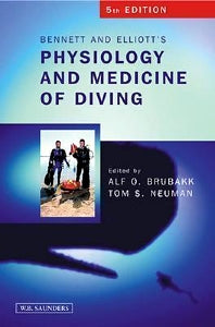 Bennett and Elliotts' Physiology and Medicine of Diving (Hardback) 9780702025716