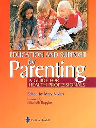 Education for Parenting; A Guide for Health Professionals (Paperback) 9780702026416