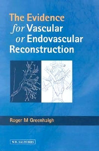 Evidence for Vascular or Endovascular Reconstruction (Hardback) 9780702026751