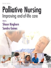 Palliative Nursing; Improving End of Life Care (Paperback) 9780702028168