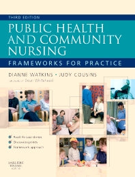 Public Health and Community Nursing; Frameworks for practice (Paperback) 9780702029479