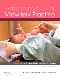 Advancing Skills in Midwifery Practice (Paperback) 9780702030062