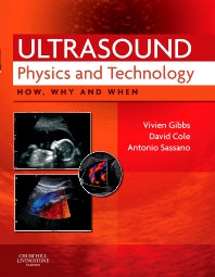 Ultrasound Physics and Technology; How, Why and When (Hardback) 9780702030413