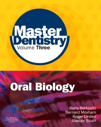 Master Dentistry Volume 3 Oral Biology; Oral Anatomy, Histology, Physiology and Biochemistry (Paperback) 9780702031229