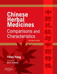 Chinese Herbal Medicines: Comparisons and Characteristics (Hardback) 9780702031335