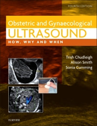 Obstetric & Gynaecological Ultrasound; How, Why and When (Hardback) 9780702031700