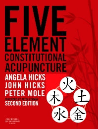 Five Element Constitutional Acupuncture (Hardback) 9780702031755