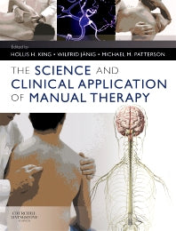 The Science and Clinical Application of Manual Therapy (Hardback) 9780702033872