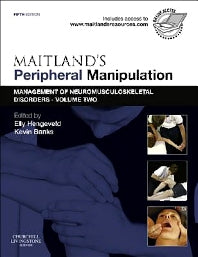 Maitland's Peripheral Manipulation; Management of Neuromusculoskeletal Disorders - Volume 2 (Paperback) 9780702040672