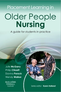 Placement Learning in Older People Nursing; A guide for students in practice (Paperback) 9780702043048