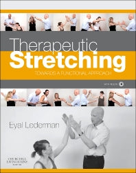 Therapeutic Stretching; Towards a Functional Approach (Paperback) 9780702043185