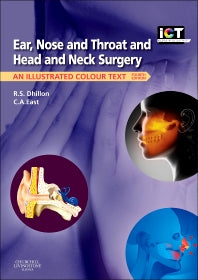 Ear, Nose and Throat and Head and Neck Surgery; An Illustrated Colour Text (Paperback) 9780702044199