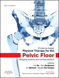 Evidence-Based Physical Therapy for the Pelvic Floor; Bridging Science and Clinical Practice (Hardback) 9780702044434