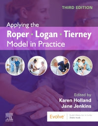 Applying the Roper-Logan-Tierney Model in Practice (Paperback) 9780702046582