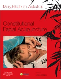 Constitutional Facial Acupuncture (Paperback) 9780702049477