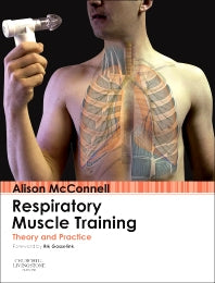 Respiratory Muscle Training; Theory and Practice (Hardback) 9780702050206