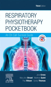 Respiratory Physiotherapy Pocketbook; An On Call Survival Guide (Paperback) 9780702055072