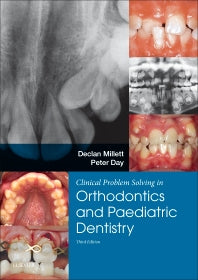 Clinical Problem Solving in Dentistry: Orthodontics and Paediatric Dentistry (Paperback) 9780702058363