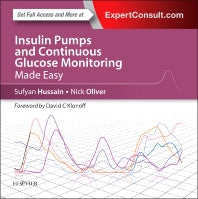 Insulin Pumps and Continuous Glucose Monitoring Made Easy (Paperback) 9780702061240